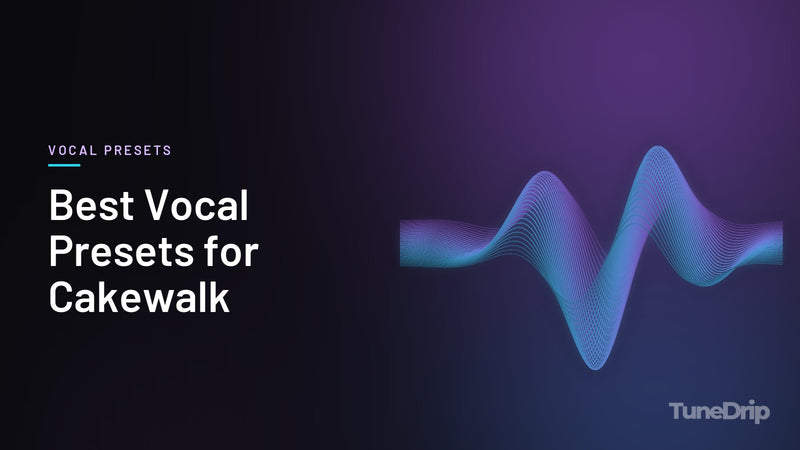 Best Vocal Presets for Cakewalk: TuneDrip cover with glowing violet-to-cyan waveform lines on a dark background