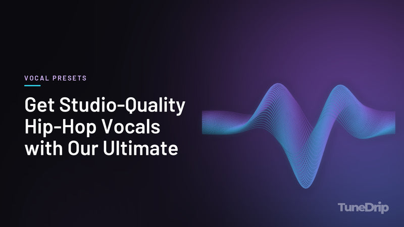 Get Studio-Quality Hip-Hop Vocals with Our Ultimate: TuneDrip cover with glowing violet-to-cyan waveform lines on a dark background