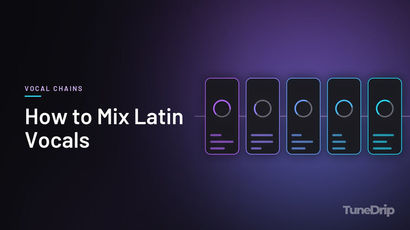 How to Mix Latin Vocals: TuneDrip cover with a chain of five audio processor modules with lit knobs on a dark background