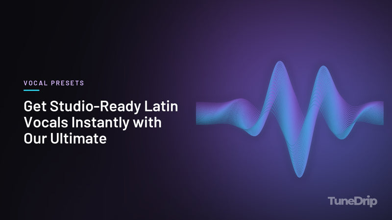 Get Studio-Ready Latin Vocals Instantly with Our Ultimate: TuneDrip cover with glowing violet-to-cyan waveform lines on a dark background
